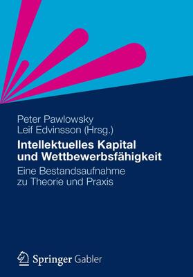 Edvinsson / Pawlowsky |  Intellektuelles Kapital und Wettbewerbsfähigkeit | Buch |  Sack Fachmedien