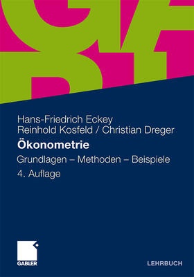Eckey / Kosfeld / Dreger |  Ökonometrie | Buch |  Sack Fachmedien