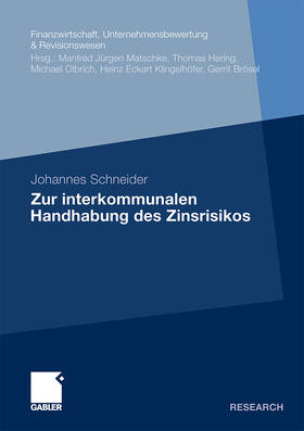 Schneider |  Zur interkommunalen Handhabung des Zinsrisikos | Buch |  Sack Fachmedien