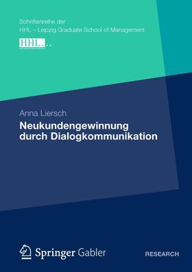 Liersch |  Liersch, A: Neukundengewinnung durch Dialogkommunikation | Buch |  Sack Fachmedien