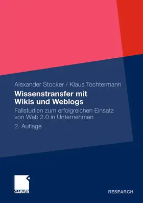 Tochtermann / Stocker |  Wissenstransfer mit Wikis und Weblogs | Buch |  Sack Fachmedien