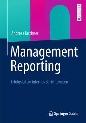 Taschner |  Management Reporting | Buch |  Sack Fachmedien