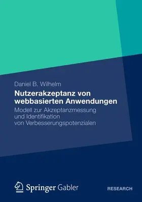 Wilhelm |  Nutzerakzeptanz von webbasierten Anwendungen | Buch |  Sack Fachmedien