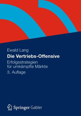 Lang |  Die Vertriebs-Offensive | Buch |  Sack Fachmedien