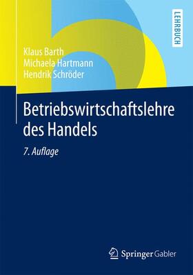 Barth / Schröder / Hartmann |  Betriebswirtschaftslehre des Handels | Buch |  Sack Fachmedien