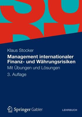 Stocker |  Management internationaler Finanz- und Währungsrisiken | Buch |  Sack Fachmedien