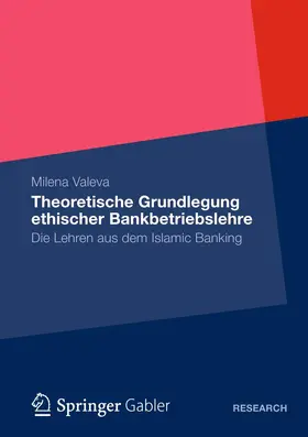 Valeva |  Theoretische Grundlegung ethischer Bankbetriebslehre | Buch |  Sack Fachmedien