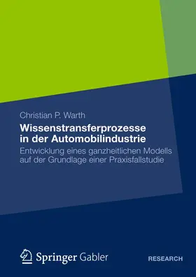 Warth |  Wissenstransferprozesse in der Automobilindustrie | Buch |  Sack Fachmedien