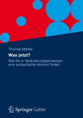 Mahler / Vogel |  Was jetzt? | eBook | Sack Fachmedien