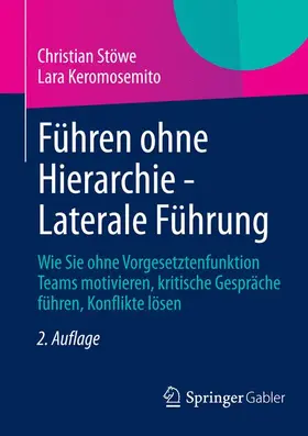 Keromosemito / Stöwe |  Führen ohne Hierarchie - Laterale Führung | Buch |  Sack Fachmedien