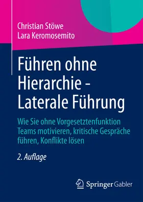 Stöwe / Keromosemito |  Führen ohne Hierarchie - Laterale Führung | eBook | Sack Fachmedien