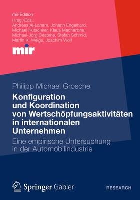Grosche |  Konfiguration und Koordination von Wertschöpfungsaktivitäten in internationalen Unternehmen | Buch |  Sack Fachmedien