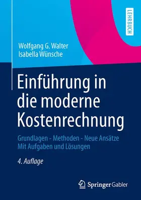 Wünsche / Walter |  Einführung in die moderne Kostenrechnung | Buch |  Sack Fachmedien