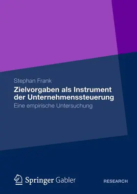 Frank |  Zielvorgaben als Instrument der Unternehmenssteuerung | Buch |  Sack Fachmedien