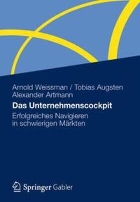 Weissman / Augsten / Artmann | Das Unternehmenscockpit | Buch | 978-3-8349-4126-8 | sack.de