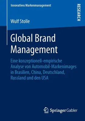 Stolle |  Global Brand Management | Buch |  Sack Fachmedien