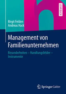 Felden / Hack |  Management von Familienunternehmen | eBook | Sack Fachmedien