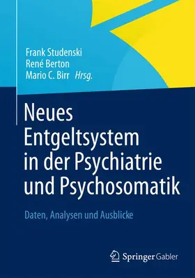 Studenski / Birr / Berton |  Neues Entgeltsystem in der Psychiatrie und Psychosomatik | Buch |  Sack Fachmedien