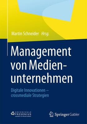 Schneider |  Management von Medienunternehmen | Buch |  Sack Fachmedien