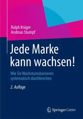 Stumpf / Krüger |  Jede Marke kann wachsen! | Buch |  Sack Fachmedien