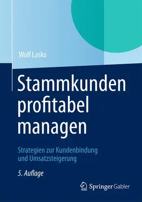 Lasko |  Stammkunden profitabel managen | Buch |  Sack Fachmedien