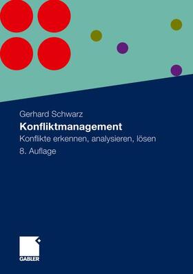 Schwarz |  Konfliktmanagement | Buch |  Sack Fachmedien