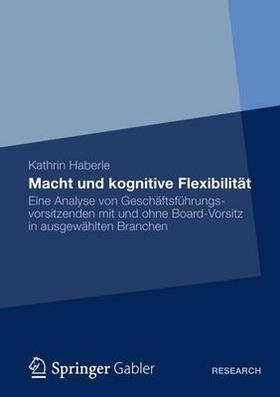 Haberle |  Macht und kognitive Flexibilität | Buch |  Sack Fachmedien