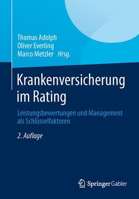 Adolph / Everling / Metzler |  Krankenversicherung im Rating | Buch |  Sack Fachmedien