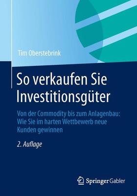 Oberstebrink |  So verkaufen Sie Investitionsgüter | Buch |  Sack Fachmedien