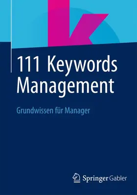  111 Keywords Management | Buch |  Sack Fachmedien