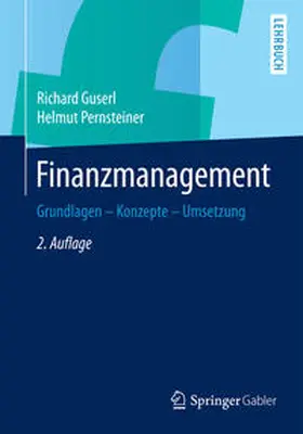 Guserl / Pernsteiner | Finanzmanagement | E-Book | sack.de