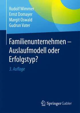 Wimmer / Domayer / Oswald |  Familienunternehmen - Auslaufmodell oder Erfolgstyp? | eBook | Sack Fachmedien