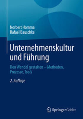 Bauschke / Homma |  Unternehmenskultur und Führung | Buch |  Sack Fachmedien