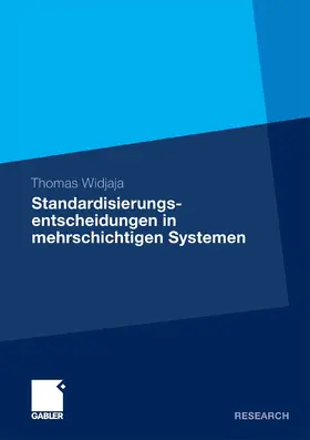 Widjaja |  Standardisierungsentscheidungen in mehrschichtigen Systemen | eBook | Sack Fachmedien