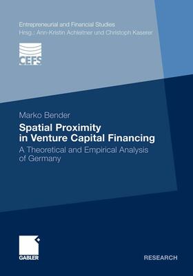 Bender |  Spatial Proximity in Venture Capital Financing | eBook | Sack Fachmedien