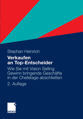 Heinrich |  Verkaufen an Top-Entscheider | eBook | Sack Fachmedien