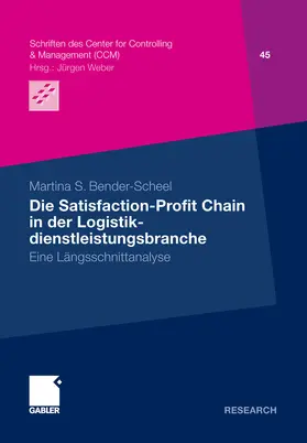 Bender-Scheel |  Die Satisfaction-Profit Chain in der Logistikdienstleistungsbranche | eBook | Sack Fachmedien