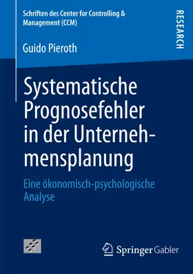 Pieroth |  Systematische Prognosefehler in der Unternehmensplanung | eBook | Sack Fachmedien