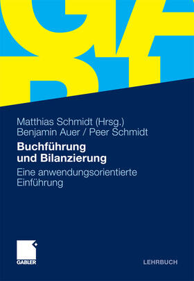 Auer / Schmidt |  Buchführung und Bilanzierung | eBook | Sack Fachmedien