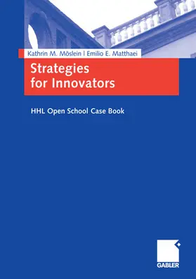 Möslein / Matthaei |  Strategies for Innovators | eBook | Sack Fachmedien