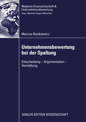 Bysikiewicz |  Unternehmensbewertung bei der Spaltung | eBook | Sack Fachmedien