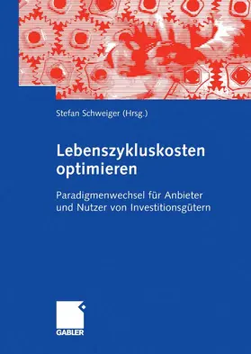 Schweiger |  Lebenszykluskosten optimieren | eBook | Sack Fachmedien