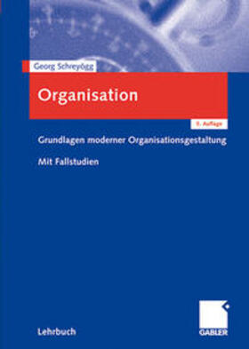 Schreyögg |  Organisation | eBook | Sack Fachmedien