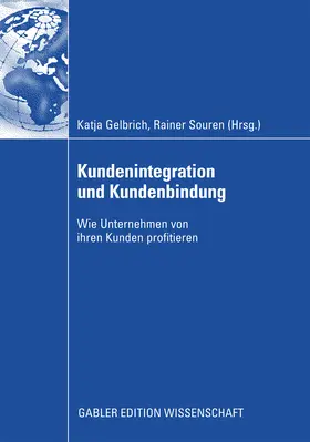 Gelbrich / Souren |  Kundenintegration und Kundenbindung | eBook | Sack Fachmedien