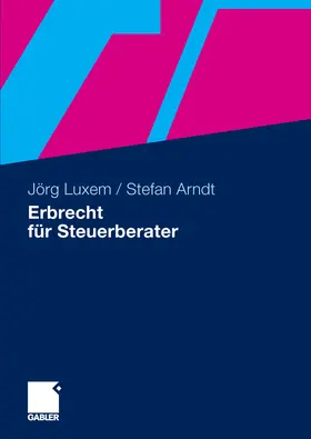 Luxem / Arndt |  Erbrecht für Steuerberater | eBook | Sack Fachmedien