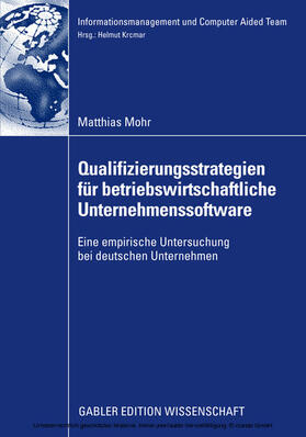 Mohr |  Qualifizierungsstrategien für betriebswirtschaftliche Unternehmenssoftware | eBook | Sack Fachmedien