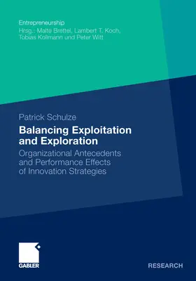 Schulze |  Balancing Exploitation and Exploration | eBook | Sack Fachmedien