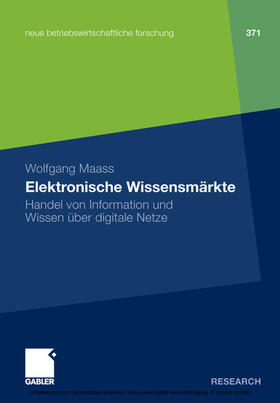 Maass |  Elektronische Wissensmärkte | eBook | Sack Fachmedien