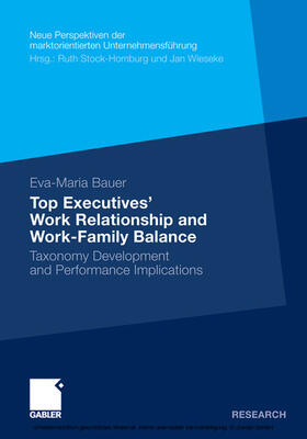 Bauer | Top Executives’ Work Relationship and Work-Family Balance | E-Book | sack.de