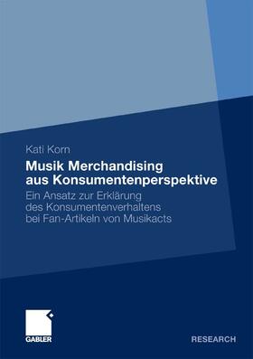 Korn | Musik Merchandising aus Konsumentenperspektive | E-Book | sack.de